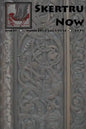 Skertru Now: Issue 1, March 2013 - Paperback