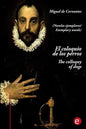 El coloquio de los perros/The colloquy of dogs: (edición bilingüe/Bilingual edition) - Paperback
