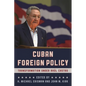 Cuban Foreign Policy: Transformation Under Raúl Castro - Paperback
