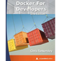 Docker for Developers, 2nd Edition: php[architect] print edition - Paperback