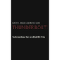 Thunderbolt! The Extraordinary Story of a World War II Ace - Hardcover