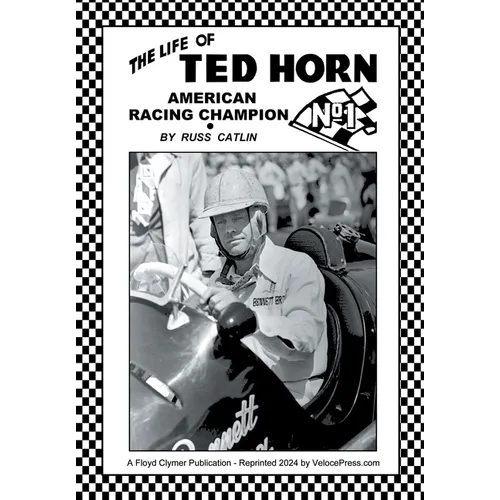 The Life of Ted Horn - American Racing Champion - Paperback