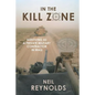 In the Kill Zone: Surviving as a Private Military Contractor in Iraq - Paperback