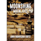Moonshine by Moonlight - Hardcover