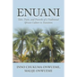Enuani: Tales, Traits, and Proverbs of a Traditional African Culture in Transition - Paperback