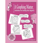 A Graphing Matter: Activities for Easing Into Algebra - Paperback