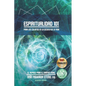 Espiritualidad 101: Para los colga'os en la Escuela de la Vida - Segunda edición: El repaso para el examen final - Paperback