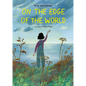 On the Edge of the World - Hardcover