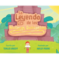 La Leyenda de Las Muñecas Quitapenas - Hardcover