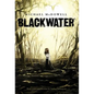 Blackwater: The Complete Saga - Hardcover