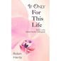 If Only for This Life - Paperback