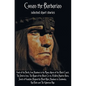 Conan the Barbarian, selected short stories including Gods of the North, Iron Shadows in the Moon, Queen of the Black Coast, The Devil in Iron, The Pe - Hardcover