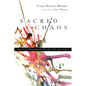 Sacred Chaos: Spiritual Disciplines for the Life You Have - Paperback