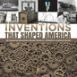 Inventions That Shaped America US Industrial Revolution Books Grade 6 Children's Inventors Books - Paperback