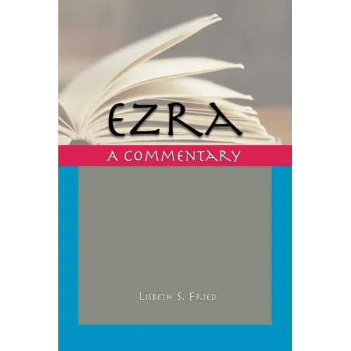Ezra: A Commentary - Paperback
