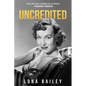 Uncredited: The Life and Career of Virginia Gregg - Paperback