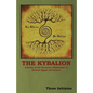 The Kybalion: A Study of the Hermetic Philosophy of Ancient Egypt and Greece - Paperback