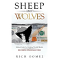 Sheep Amid Wolves: Biblical Guide For Building Worldly Wealth and Becoming Financially Free - Hardcover
