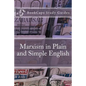 Marxism in Plain and Simple English: The Theory of Marxism in a Way Anyone Can Understand - Paperback