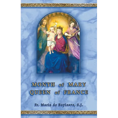 Month of Mary Queen of France - Paperback
