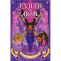 Exiled by Iron - Hardcover