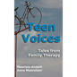 Teen Voices: Tales from Family Therapy - Hardcover