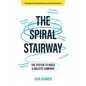 The Spiral Stairway: The System To Build A Holistic Company - Paperback