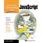 How to Do Everything with JavaScript - Paperback