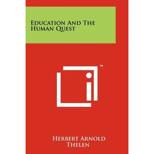Education And The Human Quest - Paperback