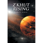 Z'khut Rising - Paperback