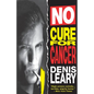 No Cure for Cancer: A Monologue - Paperback