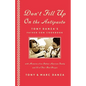 Don't Fill Up on the Antipasto: Tony Danza's Father-Son Cookbook - Paperback