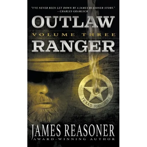 Outlaw Ranger, Volume Three: A Western Young Adult Series - Paperback