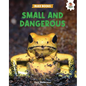 Small and Dangerous - Library Binding