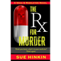 The Rx For Murder - Paperback