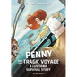 Penny and the Tragic Voyage: A Lusitania Survival Story - Hardcover