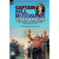 Captain Bill McDonald Texas Ranger: the Account of a Famous Lawman of the South-Western Frontier - Hardcover