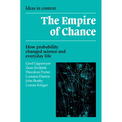 Empire of Chance: How Probability Changed Science and Everyday Life - Paperback