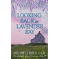 Looking Back in Lavender Bay (The Lavender Bay Chronicles Book 5) - Paperback
