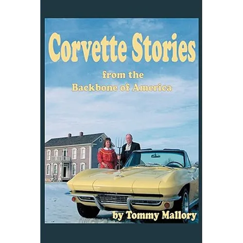 Corvette Stories from the Backbone of America - Paperback