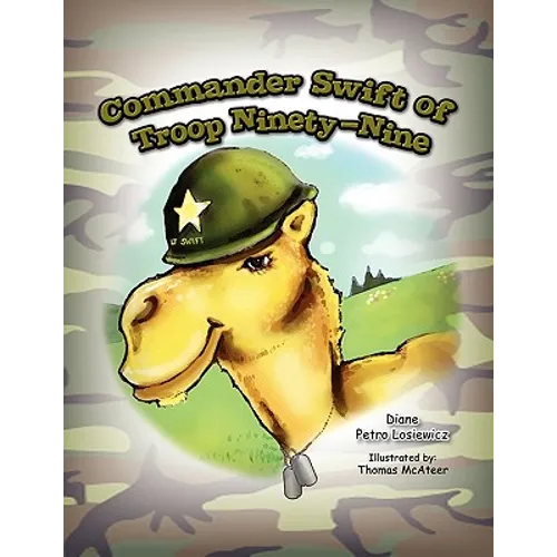 Commander Swift of Troop Ninety-Nine - Paperback
