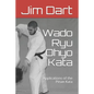 Wado Ryu Ohyo Kata: Applications of the Pinan Kata - Paperback