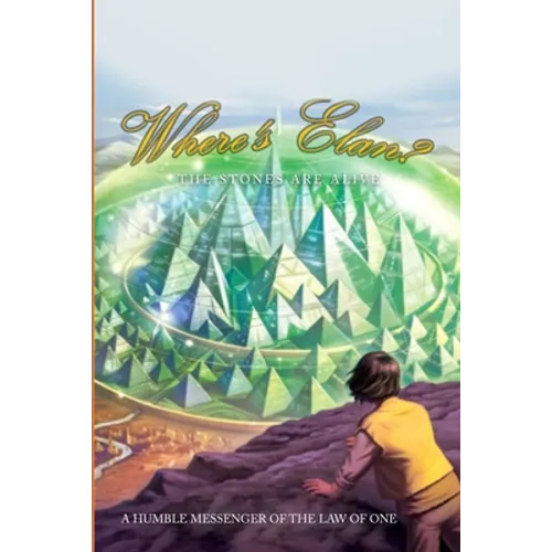 Where's Elán?: The Stones are Alive - Paperback