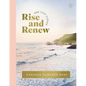 Rise and Renew: A 30-Day Devotional to Heal a Hurting Heart, Overcome Emotional Pain, and Grow in Your Faith - Interactive Devotions with Bible Verses - Hardcover