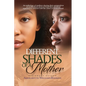 Different Shades of a Mother - Paperback