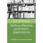 Writing effective promotion applications: Crafting your career in academia - Paperback