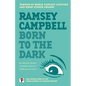 Born to the Dark - Paperback