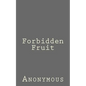 Forbidden Fruit - Paperback