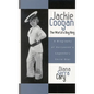 Jackie Coogan: The World's Boy King: A Biography of Hollywood's Legendary Child Star - Paperback