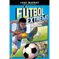 Fútbol Extremo = Soccer Switch - Hardcover